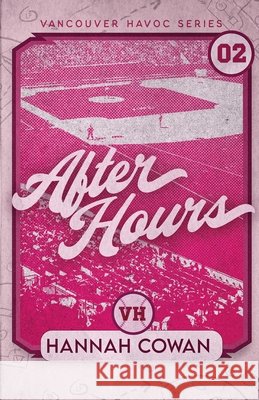 After Hours Special Edition Hannah Cowan 9781996814147