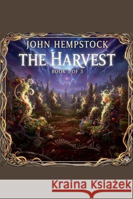 The Harvest John Hempstock 9781996819142 John Hempstock