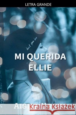 Mi Querida Ellie Aisha Urooj 9781996929049