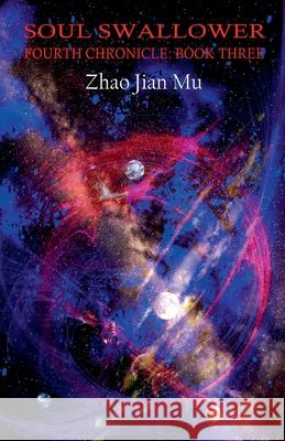Soul Swallower Jian Mu Zhao 9781997518686