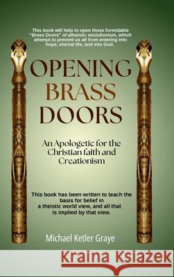 Opening Brass Doors Michael Graye 9781997692058 Artois Books