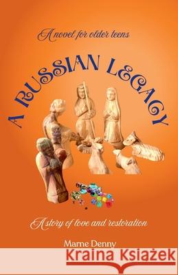 A Russian Legacy Marne Denny 9781997692119