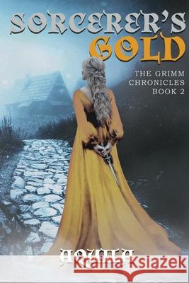 Sorcerer's Gold Aquila 9781997713012 Purrfect YA by Pete