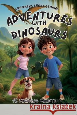 Adventures with Dinosaurs P. Croft 9781997714033