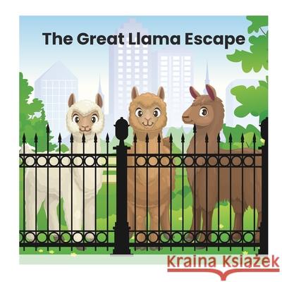 The Great Llama Escape Louise Casavant 9781997744085 Windsor Press