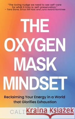 The Oxygen Mask Mindset Calissa Ngozi 9781997775003 Lucky Book Publishing