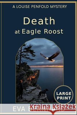 Large Print - Death at Eagle Roost Eva Bernhard 9781997787051