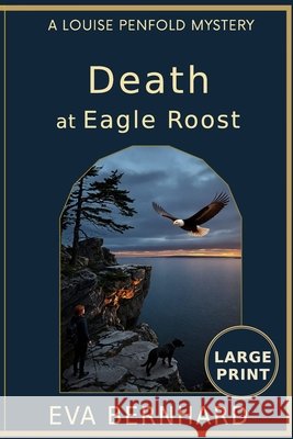 Large Print - Death at Eagle Roost Eva Bernhard 9781997787051