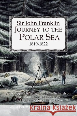 Journey to the Polar Sea 1819-1822 John Franklin John Richardson Robert Hood 9781997846086 Legacy Books Press