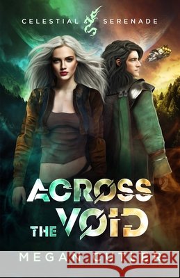 Across the Void Megan Cutler 9781997850014