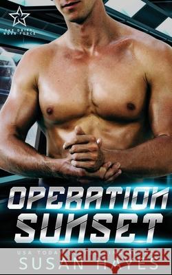 Operation Sunset Susan Hayes 9781997928003