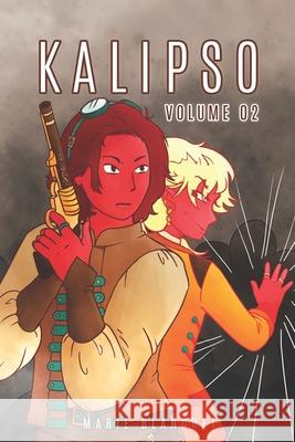 Kalipso: Volume 2 Marie Blanchet 9781998017058 ISBN Canada