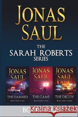 The Sarah Roberts Series Vol. 31-33 Jonas Saul   9781998047277 Imagine Press Inc.