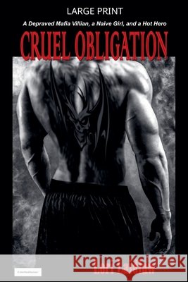 Cruel Obligation Laidlaw, Lori 9781998074778