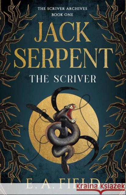 Jack Serpent E.A. Field 9781998076734