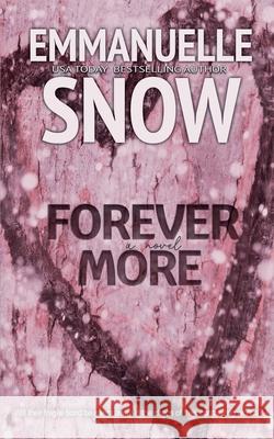 ForeverMore Emmanuelle Snow 9781998077373 Smart Lily Publishing Inc