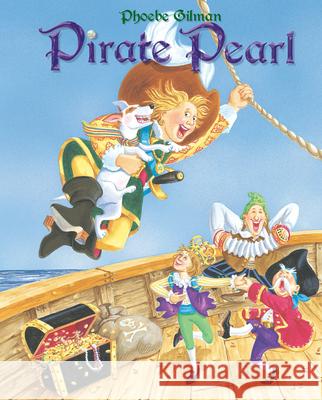Pirate Pearl Phoebe Gilman 9781998129843