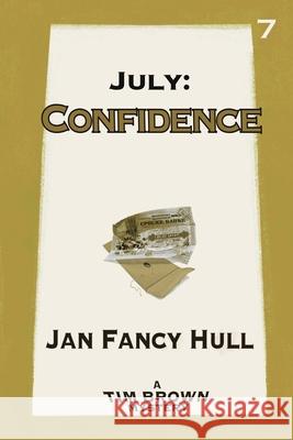 July: Confidence Jan Fancy Hull 9781998149643