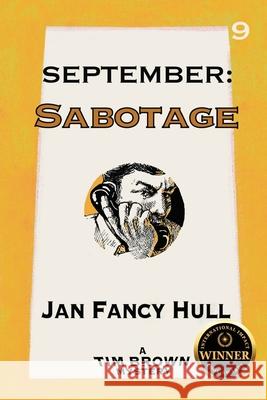 September: Sabotage Jan Fancy Hull 9781998149933 Moose House Publications