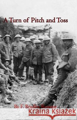 A Turn of Pitch and Toss F. Bradley Reaume 9781998193011 Penshurst Publishing