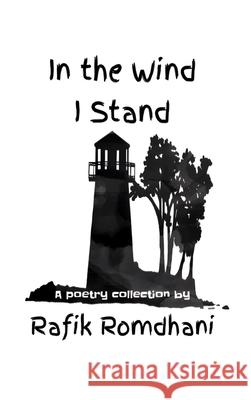 In the Wind I Stand Romdhani                                 Marie Dawn Moldovan Joseph Mykut 9781998213191 I Ain't Your Marionette