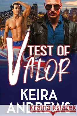 Test of Valor Keira Andrews 9781998237166
