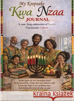 My Kwanzaa Journal: A Year-Long Celebration Sam And Rit 9781998247042 Burke's Publishing