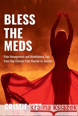 Bless the Meds Cristie Vito 9781998287338