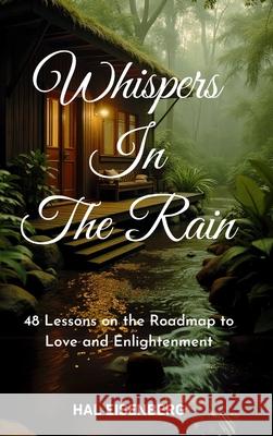 Whispers in the Rain Hal S. Eisenberg 9781998287888 Lucky Book Publishing