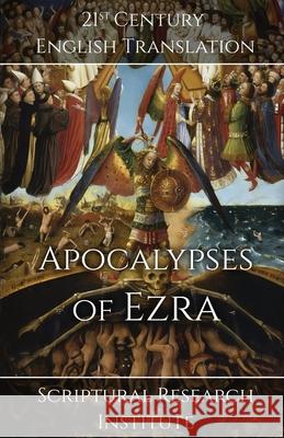 Apocalypses of Ezra Scriptural Researchinstitute 9781998288687 Digital Ink Productions