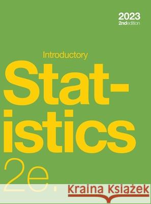 Introductory Statistics 2e (hardcover, full color) Barbara Illowsky Susan Dean 9781998295470