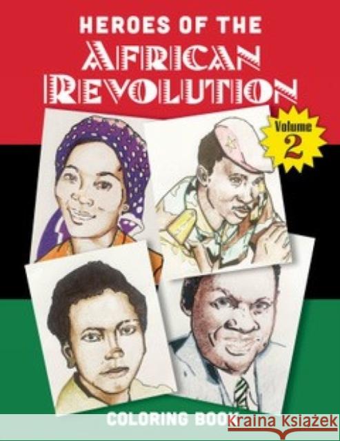 Heroes of the African Revolution Vol 2: Colouring Book Prudence Ithaka 9781998309504