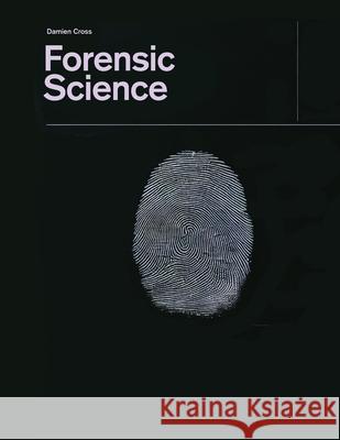Forensic Science Damien Cross 9781998332359 Telephasic Workshop, Ltd. Hawaii