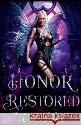 Honor Restored Jl Madore 9781998372669 Jl Madore