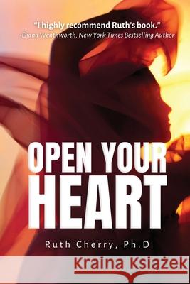 Open Your Heart Ruth Cherr 9781998394500 Explora Books