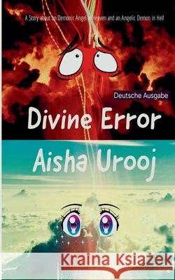 Divine Error: Deutsche Ausgabe Aisha Urooj 9781998420858 Aisha Urooj