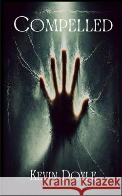Compelled Kevin Doyle 9781998422395