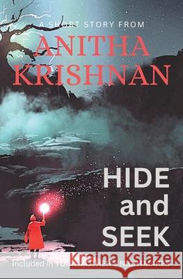 Hide-and-Seek: A Short Story Anitha Krishnan 9781998472116 Dream Pedlar Books
