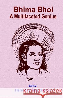 Bhima Bhoi A Multifaceted Genius Harischandra Sahoo 9781998475995