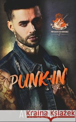 Punk-In: MM Rockstar Romance Ava Olsen 9781998493234 Lac
