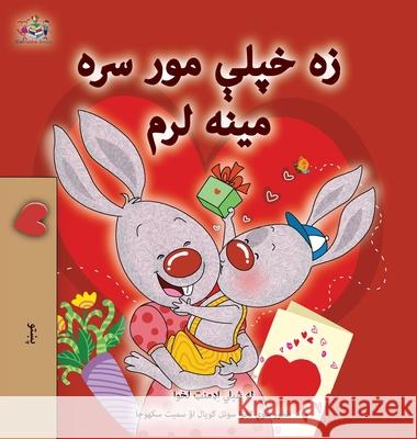 I Love My Mom (Pashto Book for Kids) Shelley Admont Kidkiddos Books 9781998507382 Kidkiddos Books Ltd.