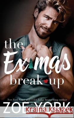 The Ex-mas Breakup Zoe York 9781998523115