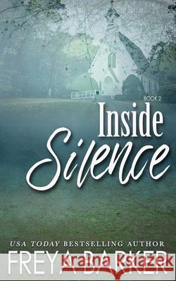 Inside Silence Freya Barker 9781998529193 Freya Barker
