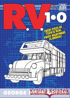 R.V. 1.0 George Peter Gatsis 9781998564866 Critical Blast