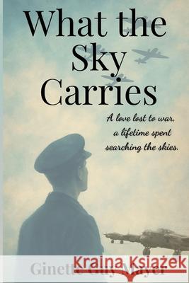 What the Skie Carries: Large Print Ginette Gu 9781998575312 Ginette Guy Mayer