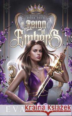 A Reign of Embers Eva Chase 9781998582365