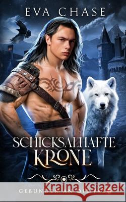 Schicksalhafte Kron Eva Chase 9781998582679