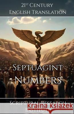 Septuagint - Numbers Scriptural Research Institute 9781998636549