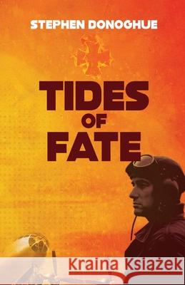 Tides of Fate Stephen Donoghue 9781998662968