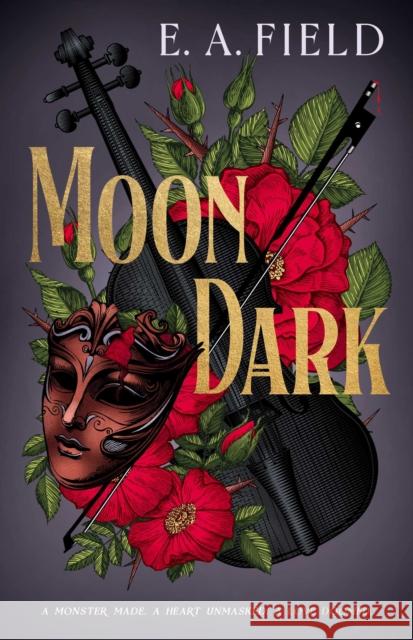 Moon Dark E.A. Field 9781998672226